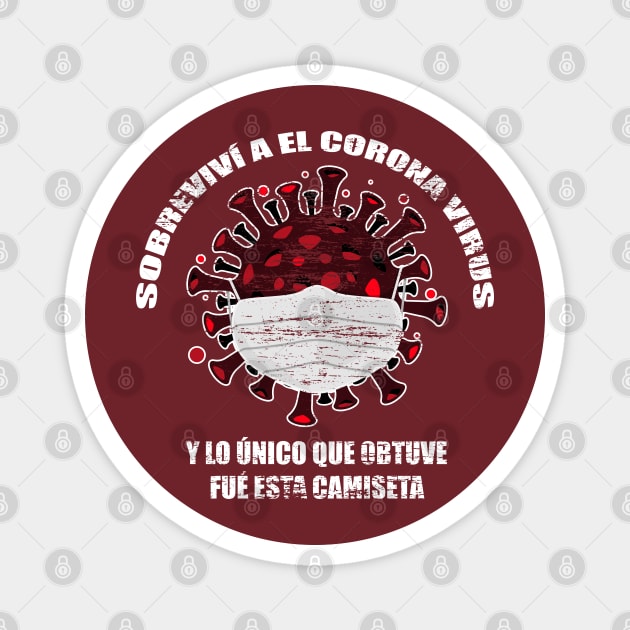 I survived Corona Virus Spanish version Magnet by creative